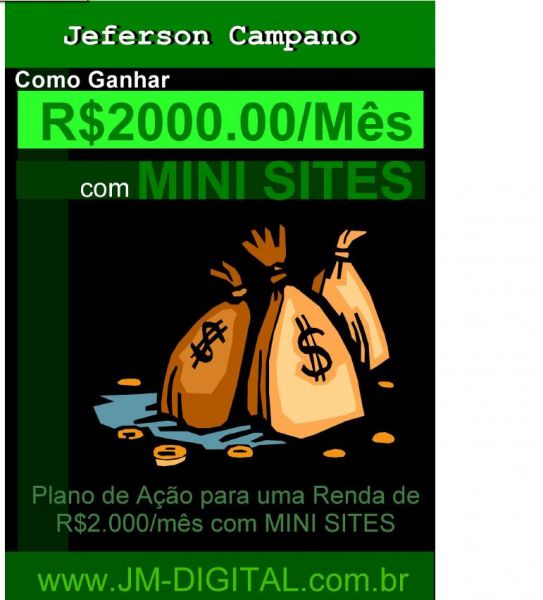 como ganhar R$2000,00 por mês com mini sites